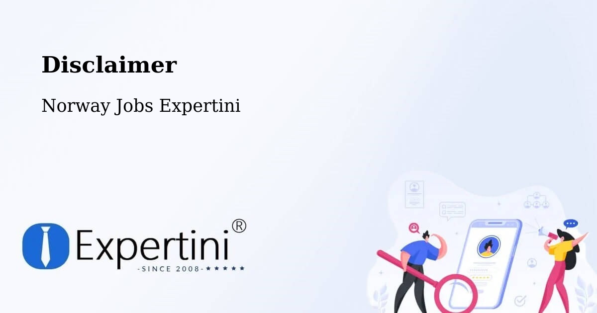 Disclaimer - Norway Jobs Expertini
